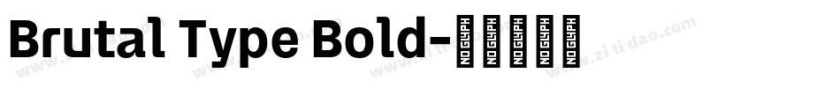 Brutal Type Bold字体转换